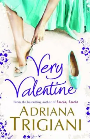 Adriana Trigiani: Very Valentine [2009] paperback