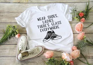Wear Shoes Ladies. There’s Glass Everywhere.